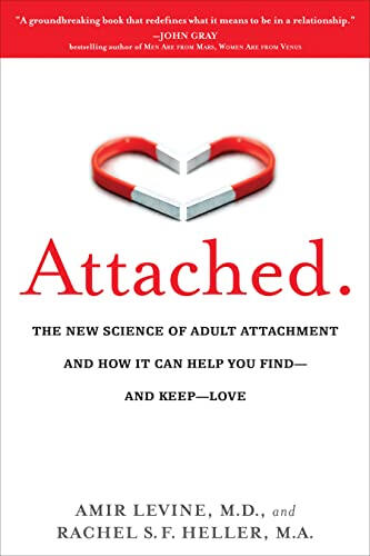 &quot;Attached&quot; by Amir Levine and Rachel S. F. Heller